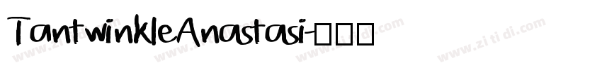 Tan twinkle Anastasi字体转换